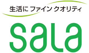 生活にファインクオリティ Sala